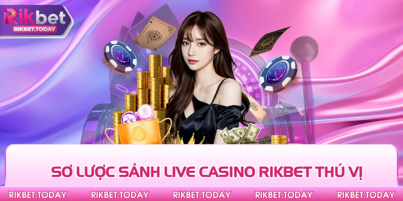 Live Casino Rikbet 1 Sơ lược sảnh live casino Rikbet thú vị
